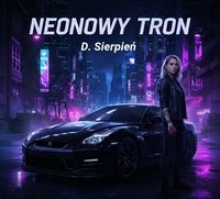 Neonowy tron - D. Sierpień - ebook