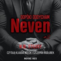 Dopóki oddycham. Neven - M.W. Stilvoy - audiobook