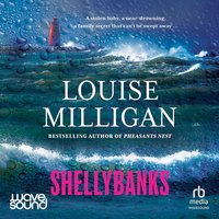 Shellybanks - Louise Milligan - audiobook