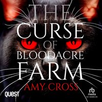 The Curse of Bloodacre Farm - Amy Cross - audiobook