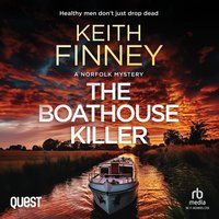 The Boathouse Killer - Keith Finney - audiobook