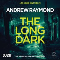 The Long Dark - Andrew Raymond - audiobook