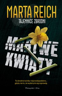Martwe kwiaty - Marta Reich - ebook