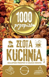 Złota kuchnia wydanie 2 - Jacek Lasa - ebook