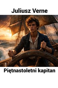 Piętnastoletni kapitan - Juliusz Verne - audiobook