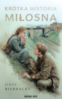 Krótka historia miłosna - Jerzy B. Biernacki - ebook