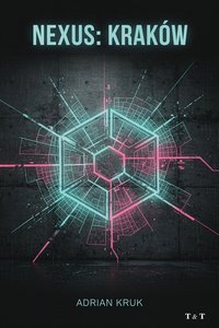 Nexus: Kraków - Adrian Kruk - ebook