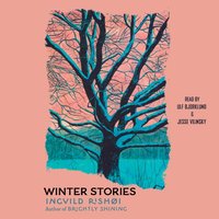 Winter Stories - Ingvild Rishoi - audiobook
