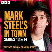 Mark Steel's in Town: Series 13 & 14 - Mark Steel - audiobook