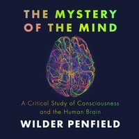 Mystery of the Mind - William Feindel - audiobook