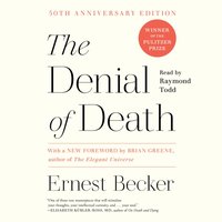 Denial of Death - Ernest Becker - audiobook