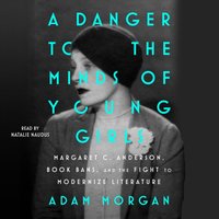 Danger to the Minds of Young Girls - Adam Morgan - audiobook