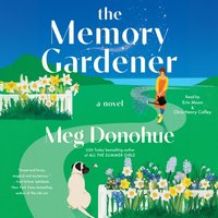 Memory Gardener - Meg Donohue - audiobook