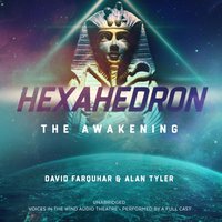 Hexahedron: The Awakening - Voices in the Wind Audio Theatre - audiobook