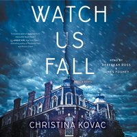 Watch Us Fall - Christina Kovac - audiobook