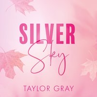 Silver Sky - Taylor Gray - audiobook