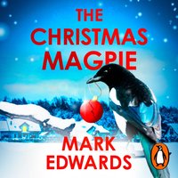 Christmas Magpie - Mark Edwards - audiobook