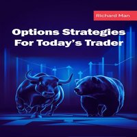 Options Strategies for Today's Trader - Man Richard Man - audiobook