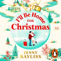 I'll Be Home for Christmas - Jenny Bayliss - audiobook