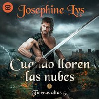 Cuando lloren las nubes - Lys Josephine Lys - audiobook