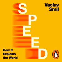 Speed - Vaclav Smil - audiobook