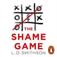 Shame Game - L. D. Smithson - audiobook