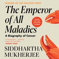 Emperor of All Maladies - Siddhartha Mukherjee - audiobook