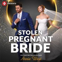 Stolen Pregnant Bride - Annie West - audiobook