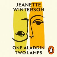 One Aladdin Two Lamps - Jeanette Winterson - audiobook