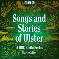 Songs and Stories of Ulster - Marty Cullen - audiobook