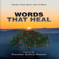 Words That Heal - Zehra Razavi Kaneez Zehra Razavi - audiobook