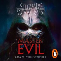 Star Wars: Master of Evil - Adam Christopher - audiobook