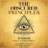 Obscured Principles Unveiled - Scribe The Nameless Scribe - audiobook