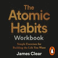 Atomic Habits Workbook - James Clear - audiobook