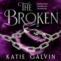 Broken - Katie Galvin - audiobook