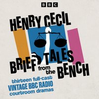 Brief Tales from the Bench - Henry Cecil - audiobook