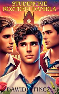 Studenckie Rozterki Daniela - Dawid Fincz - ebook