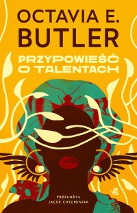Przypowieść o talentach - Octavia E. Butler - ebook