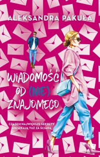 Wiadomość od (nie)znajomego - Aleksandra Pakuła - ebook