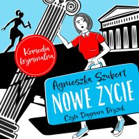 Nowe życie - Agnieszka Szubert - audiobook