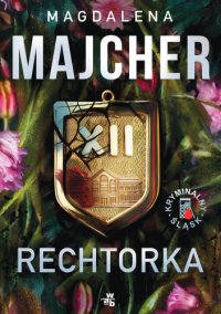 Rechtorka - Magdalena Majcher - ebook