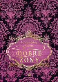 Dobre żony - Louisa May Alcott - ebook
