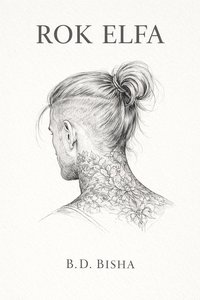 Rok Elfa - B.D.Bisha - ebook