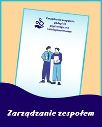 Zarządzanie zespołem: podejście psychologiczne i wielopokoleniowe - Katarzyna Rycharska - ebook