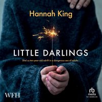 Little Darlings - Hannah King - audiobook