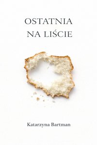 Ostatnia na liście - Katarzyna Bartman - ebook