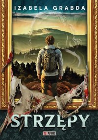 Strzępy - Izabela Grabda - ebook