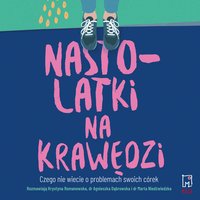 Nastolatki na krawędzi - Krystyna Romanowska - audiobook
