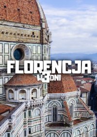 Florencja w 3 dni - Jakub Strzelecki - ebook