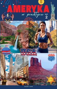 Ameryka w praktyce 2 - Jacek Lasa - ebook